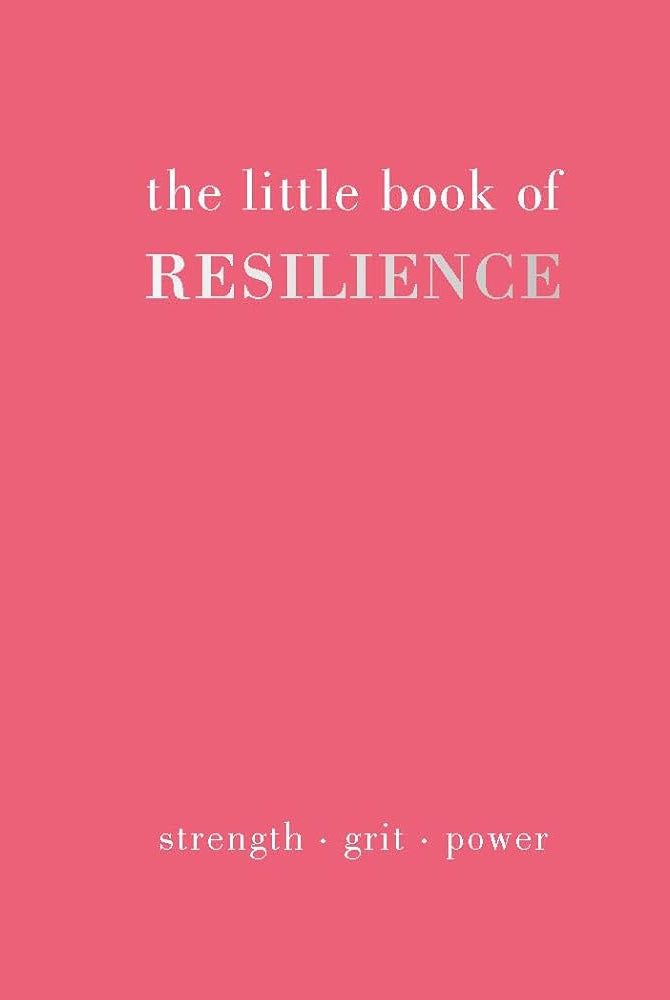 Rose & Lee Co The Little Book of Resilience: Strength. Grit. Power Home & Gifts
