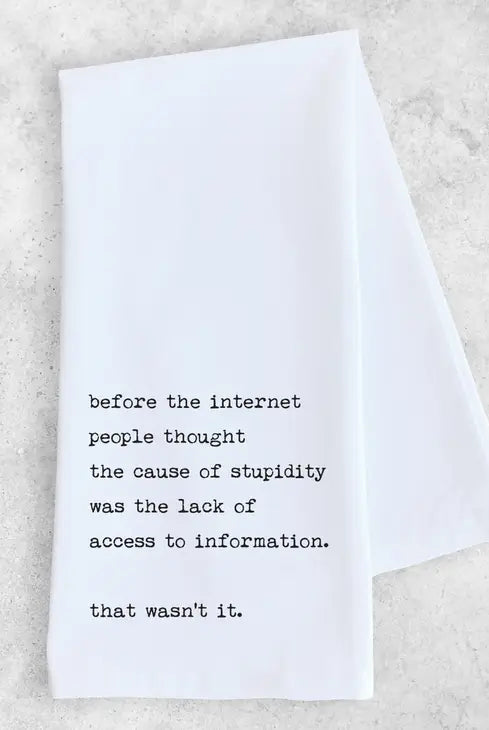 Rose & Lee Co The Cause of Stupidity Tea Towel Home & Gifts