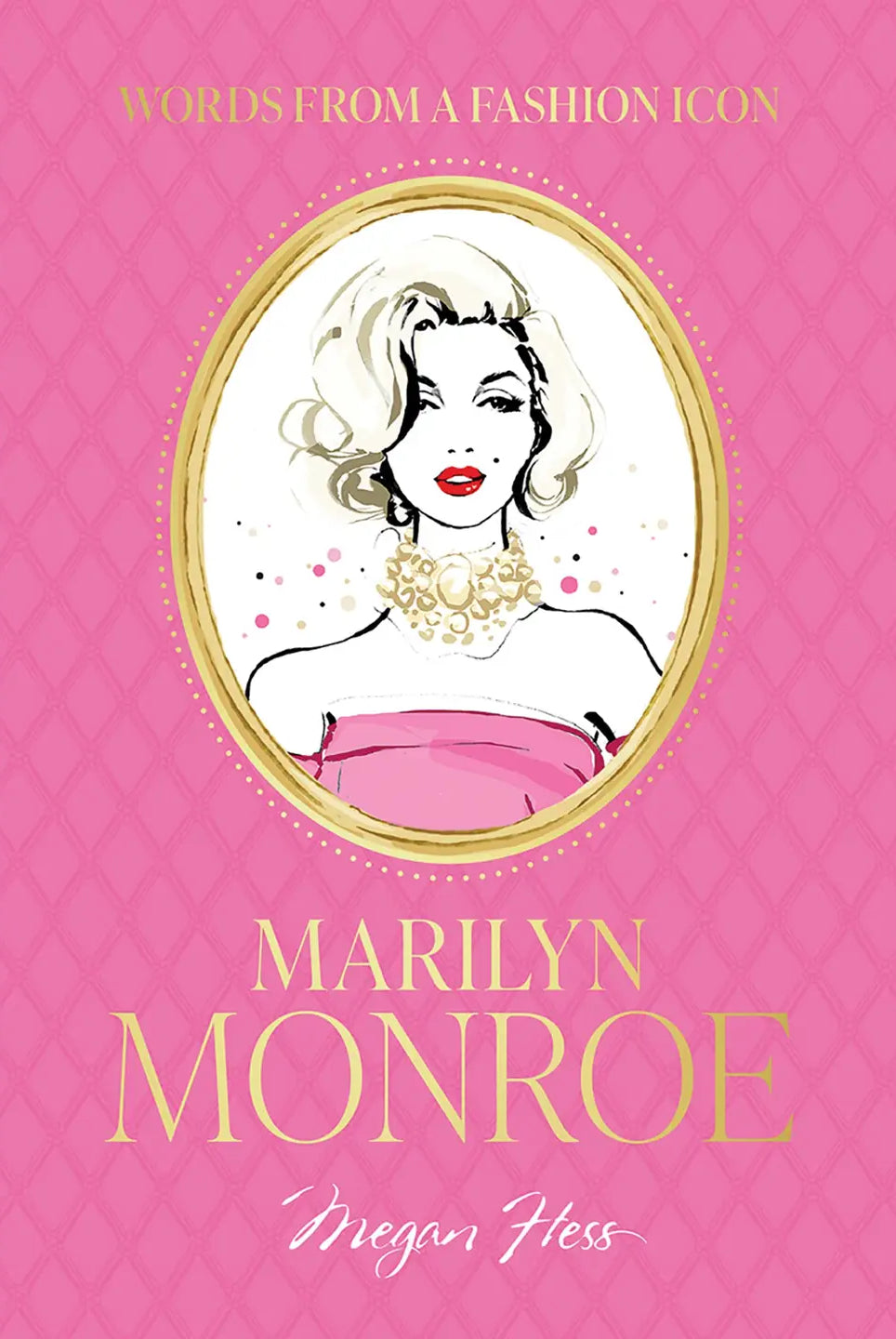 Rose & Lee Co Words From A Fashion Icon: Marilyn Monroe Home & Gifts