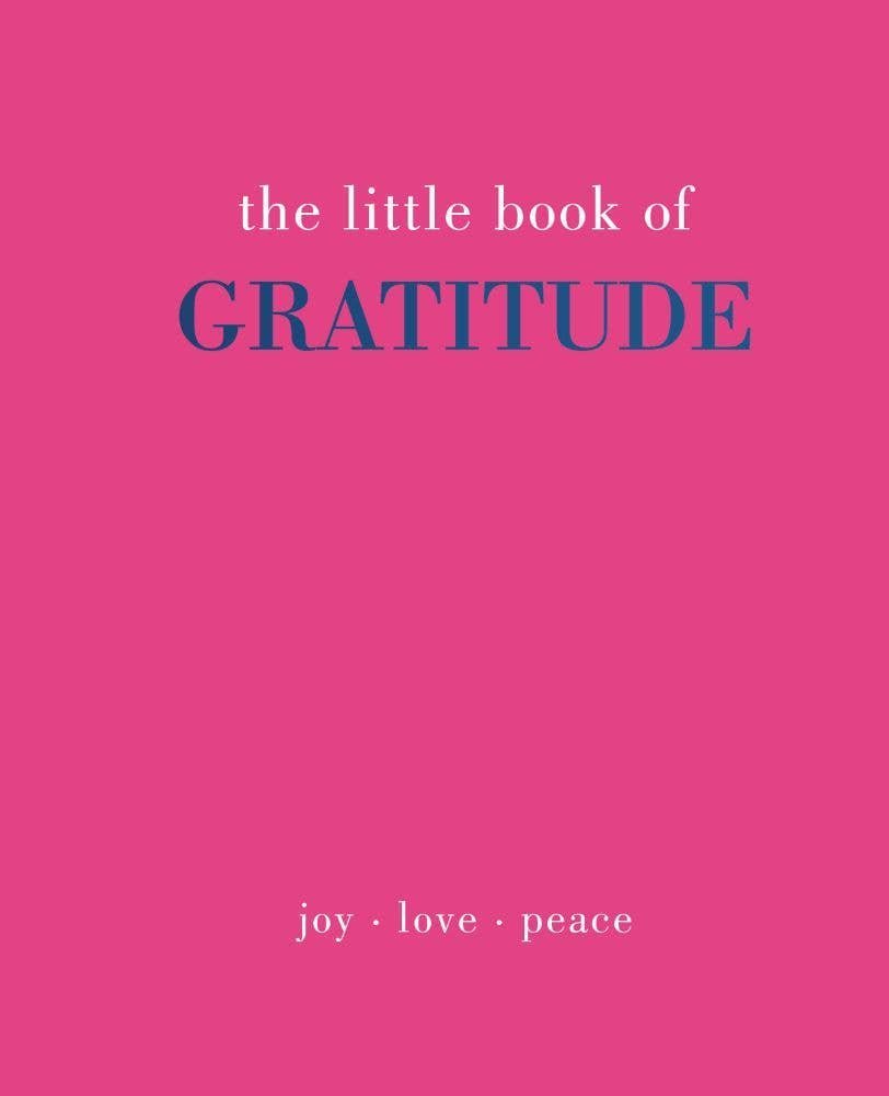 Rose & Lee Co The Little Book of Gratitude: Give. More. Thanks. Home & Gifts