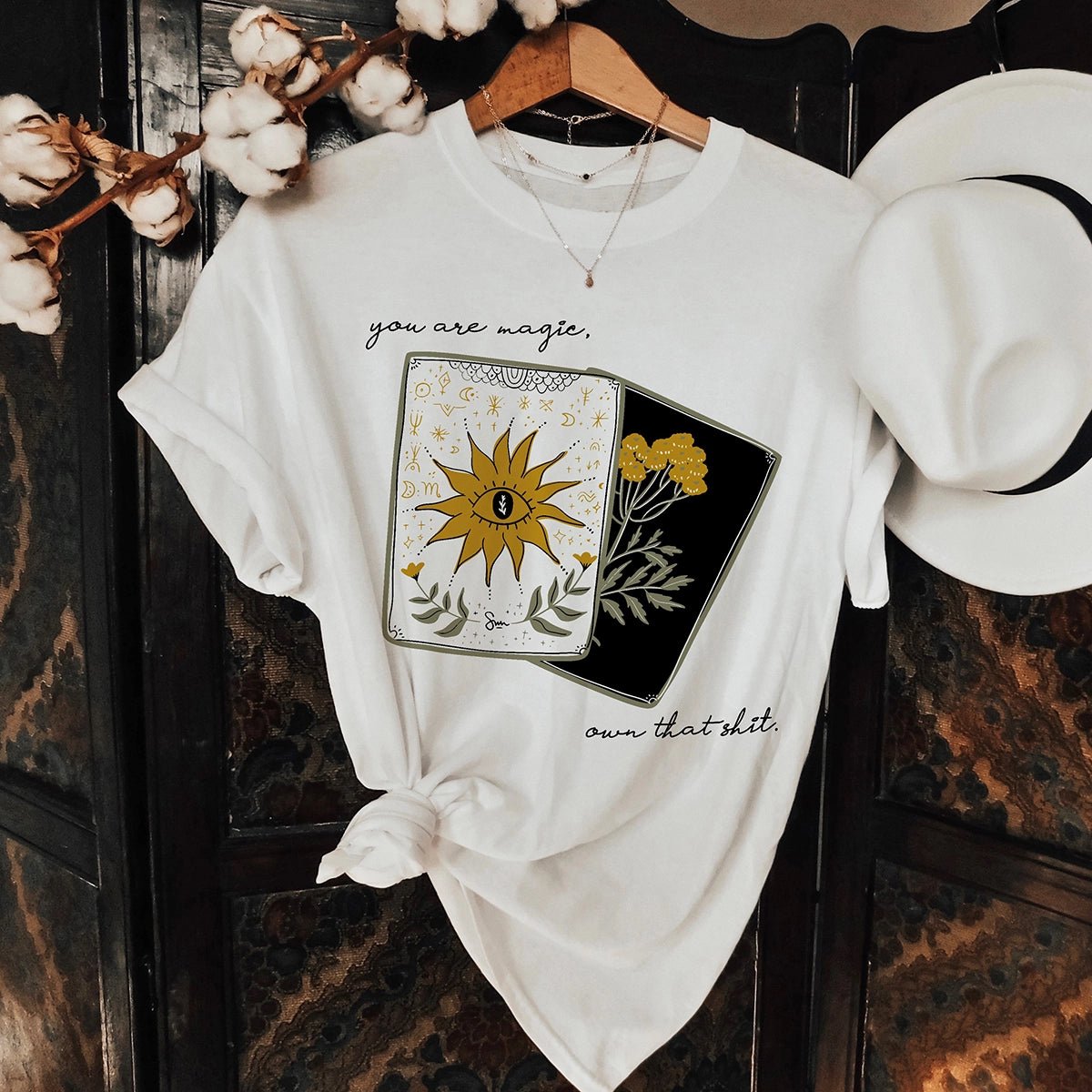 Rose & Lee Co You Are Magic, Own That Sh*t Tee, White short sleeve