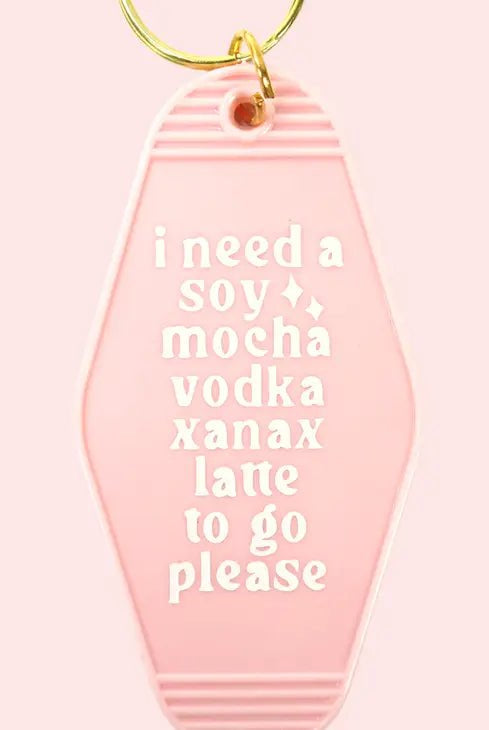 Rose & Lee Co Key Chain, Soy Mocha Vodka Xanax Latte Home & Gifts