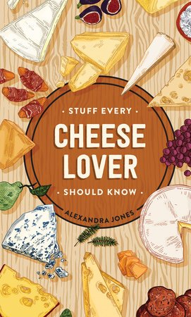 Rose & Lee Co Stuff Every Cheese Lover Should Know Book Home & Gifts
