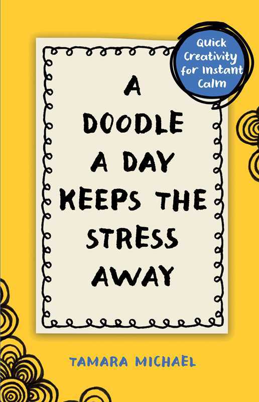 Rose & Lee Co Doodle A Day Keeps The Stress Away Book Home & Gifts