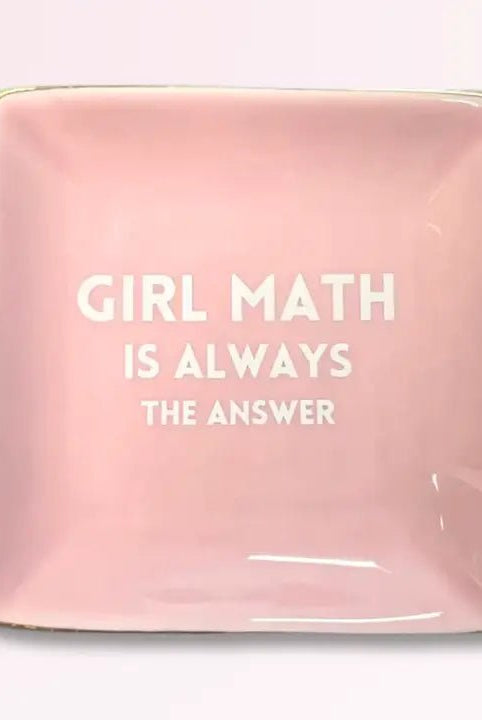 Rose & Lee Co Trinket Tray, Girl Math Is Always the Answer Home & Gifts