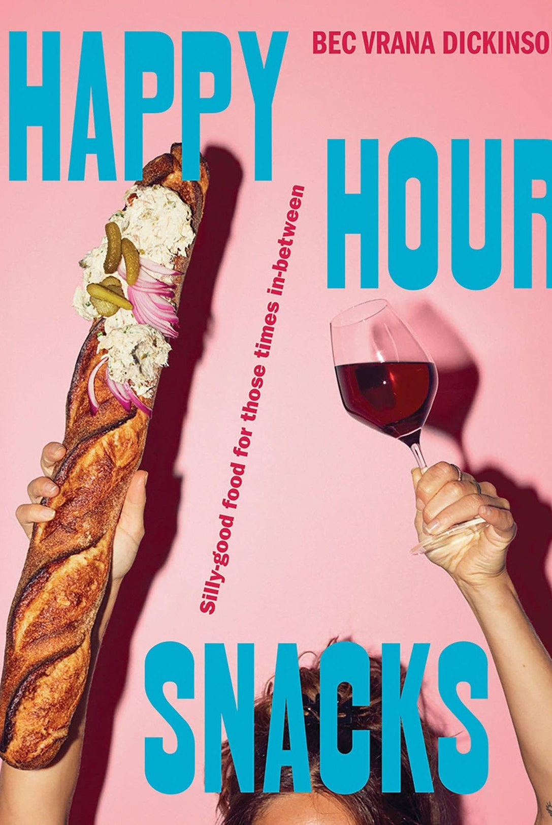 Rose & Lee Co Happy Hour Snacks Cookbook Home & Gifts