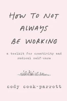 Rose & Lee Co How to Not Always Be Working Book Home & Gifts