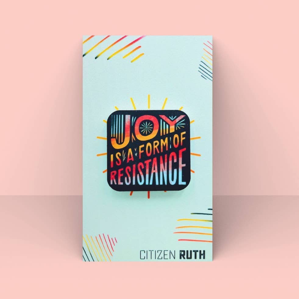 Rose & Lee Co Joy Is A Form of Resistance Acrylic Pin Stationery
