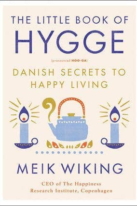 Rose & Lee Co The Little Book Of Hygge: Danish Secrets To Happy Living Home & Gifts