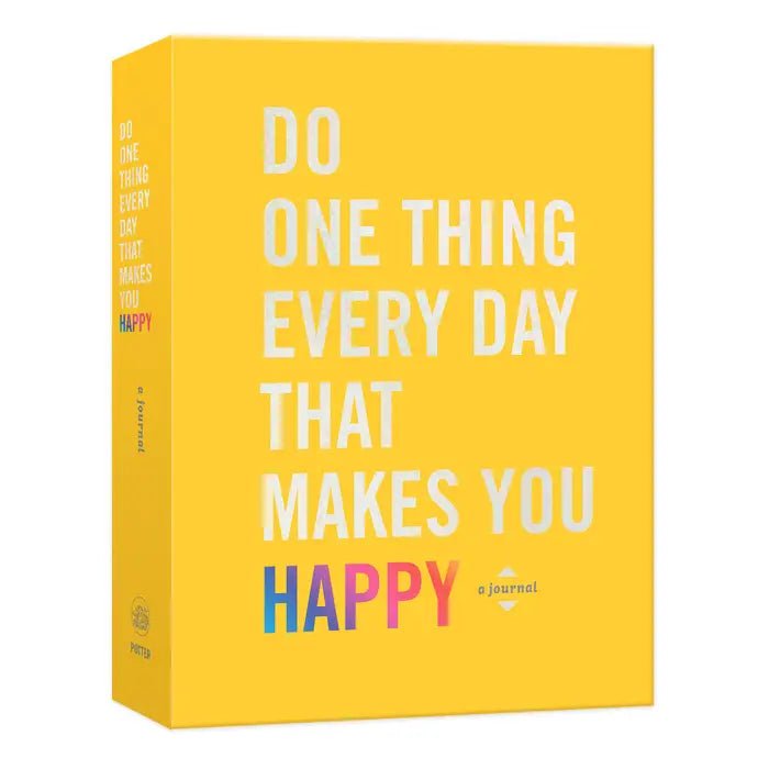 Rose & Lee Co Do One Thing Every Day That Makes You Happy Book Home & Gifts
