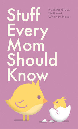Stuff Every Mom Should Know Book