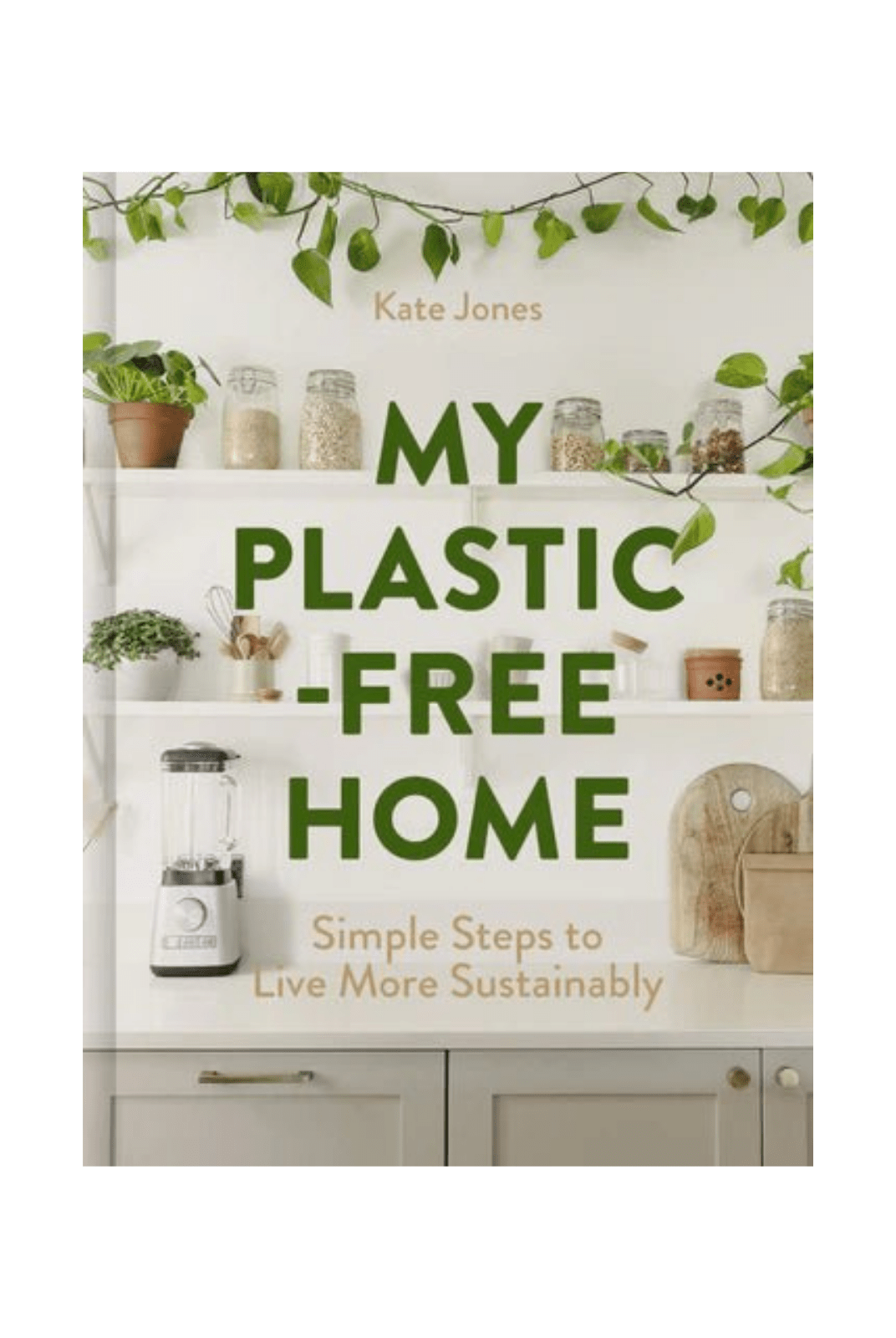 Rose & Lee Co My Plastic-Free Home: Simple Steps to Live More Sustainably Home & Gifts
