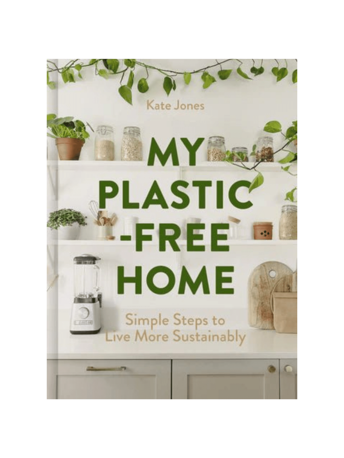 Rose & Lee Co My Plastic-Free Home: Simple Steps to Live More Sustainably Home & Gifts