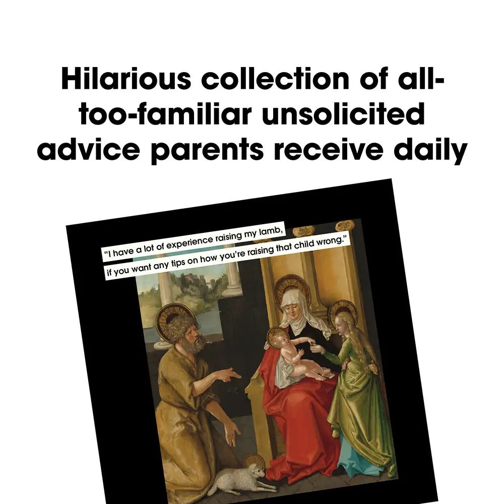 Rose & Lee Co Parenting Advice To Ignore In Art And Life Book Home & Gifts