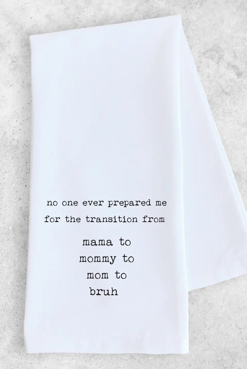 Rose & Lee Co Mama Mommy Mom Bruh Tea Towel Home & Gifts