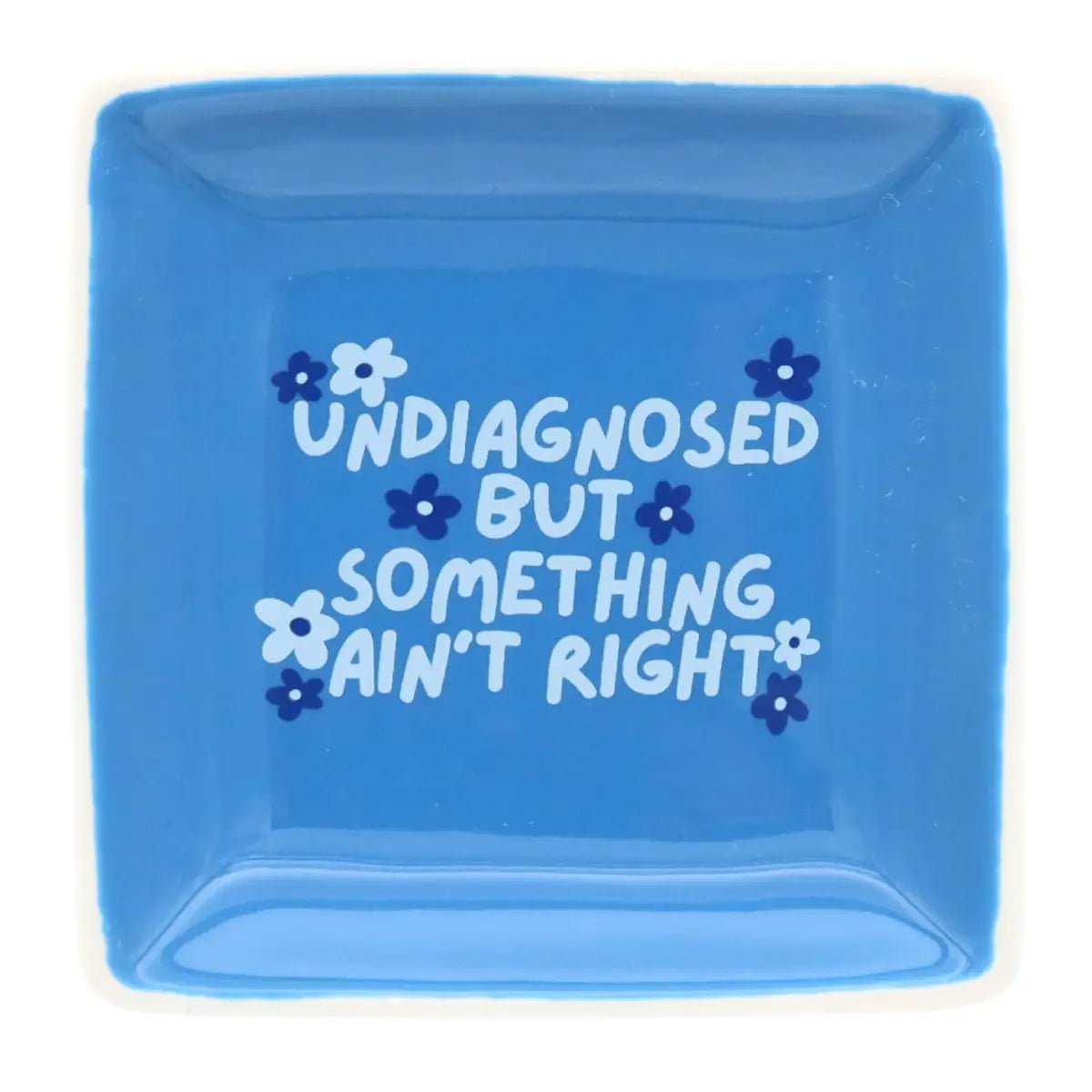 Rose & Lee Co Trinket Tray, Undiagnosed But Something Ain't Right Home & Gifts