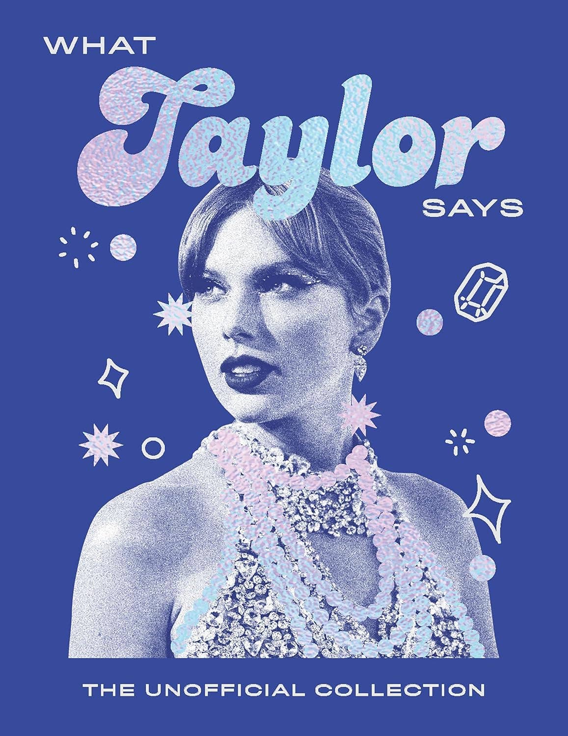 Rose & Lee Co What Taylor Says Book Home & Gifts