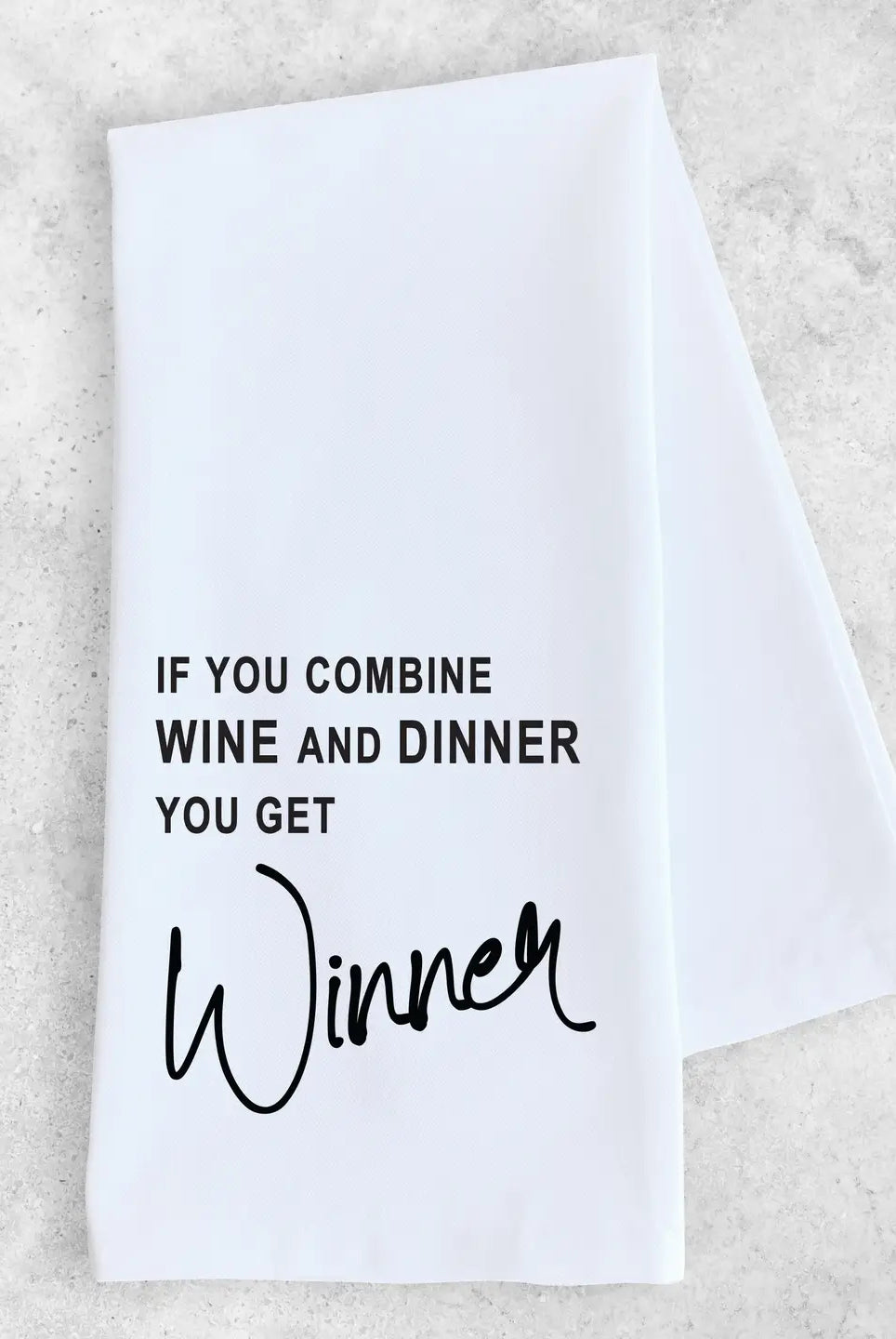 Rose & Lee Co Wine + Dinner = Winner Tea Towel Home & Gifts