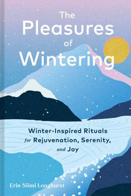 Rose & Lee Co Pleasures Of Wintering Book Home & Gifts