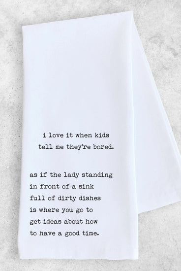 Rose & Lee Co My Kids Are Bored Tea Towel Home & Gifts