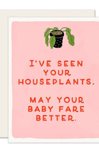 Rose & Lee Co Better Than Your Houseplants Baby Card Stationery