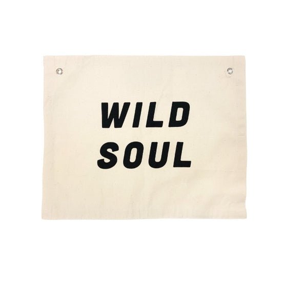Rose & Lee Co Wild Soul Banner Home & Gifts