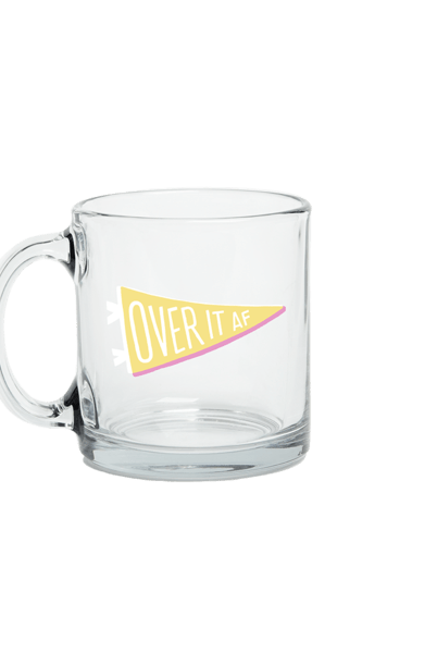 Rose & Lee Co Over It AF Glass Mug Drinkware