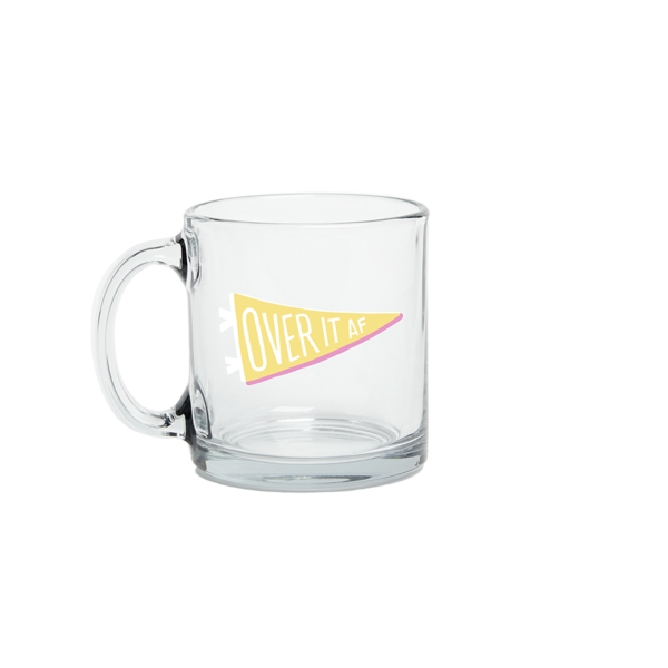 Over It AF Glass Mug - Rose & Lee Co