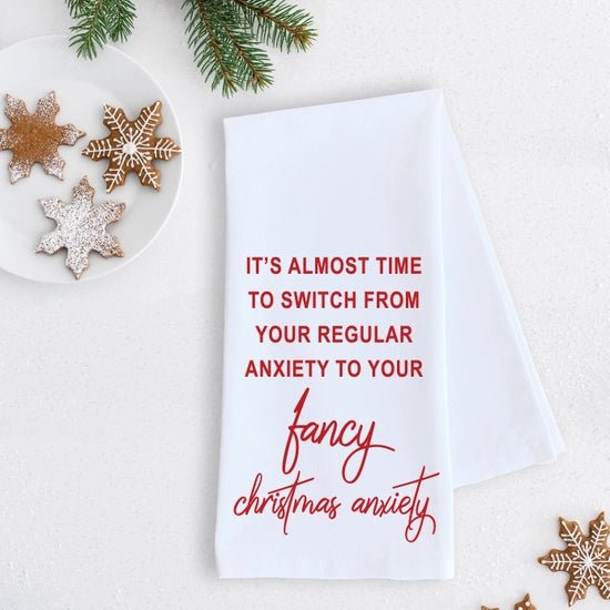 Rose & Lee Co Fancy Christmas Anxiety Tea Towel Home & Gifts