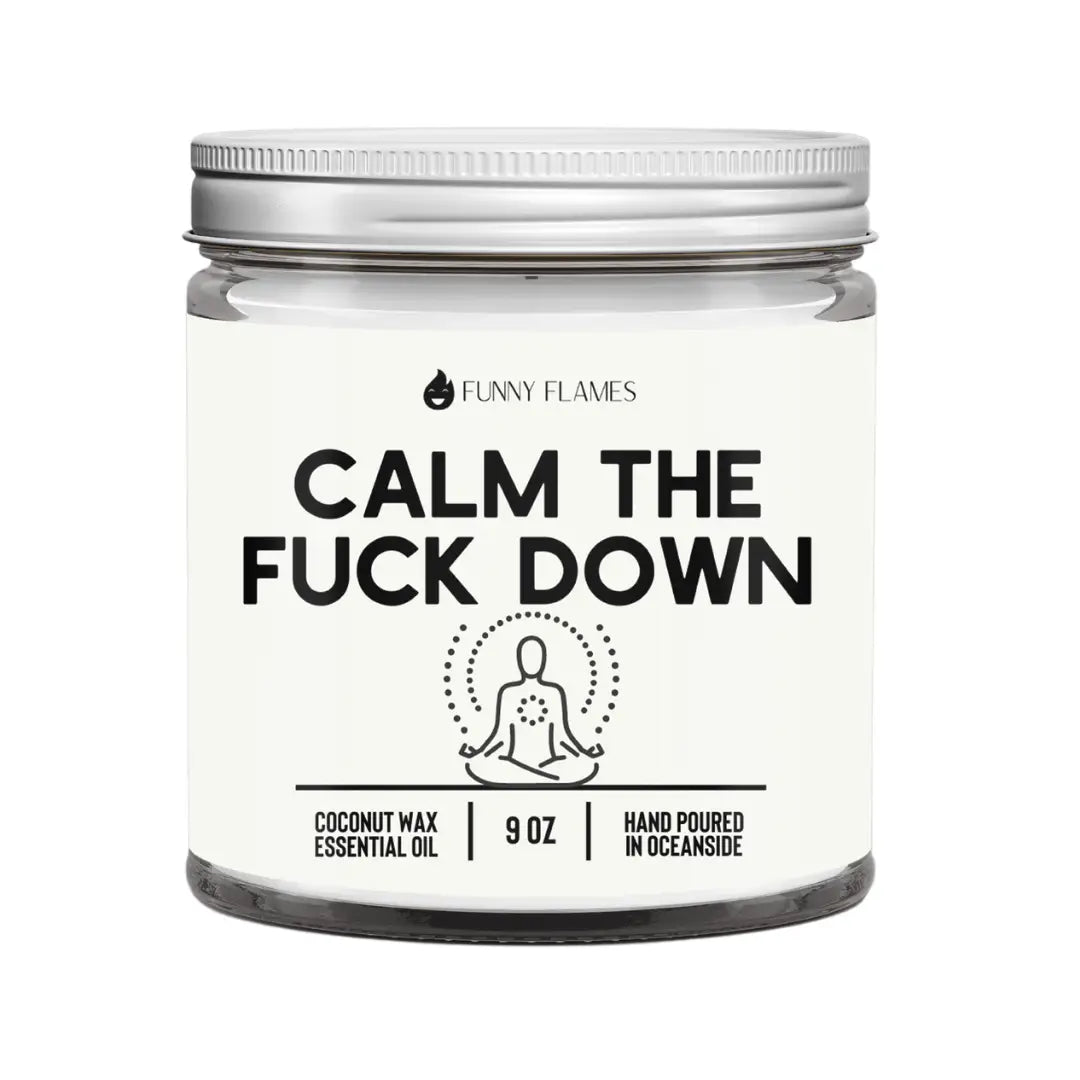 Calm The F*ck Down Candle