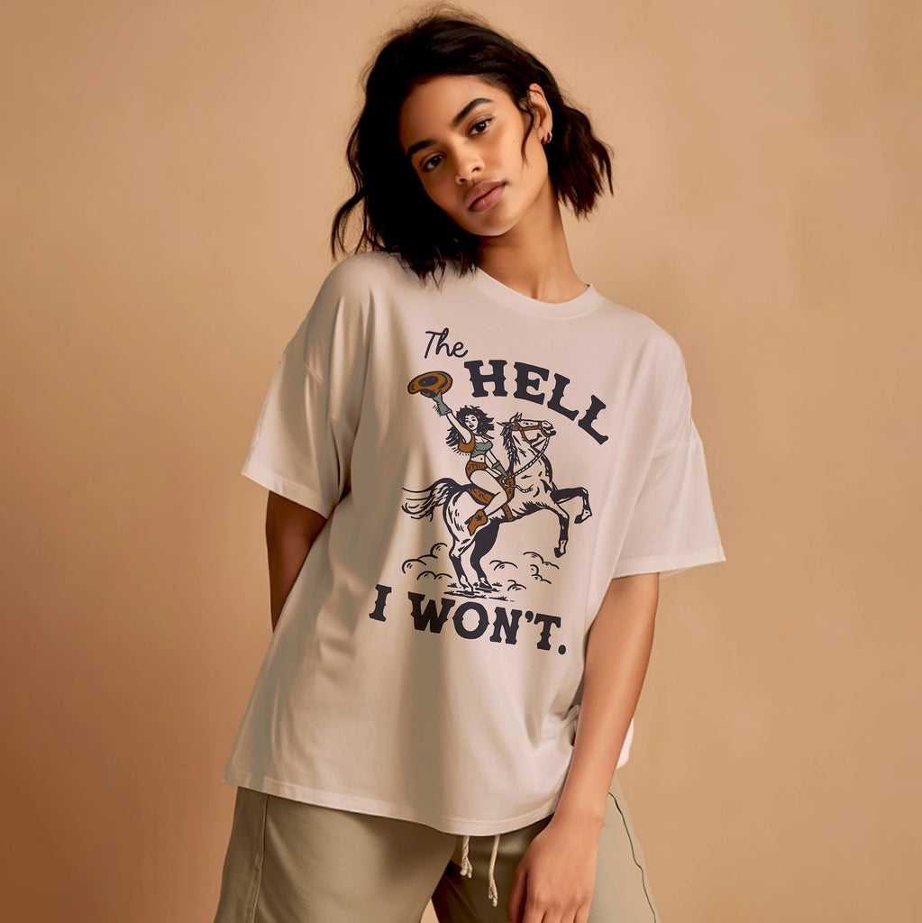 The Hell I Won't Western Cowgirl Tee Apex Ethical Boutique