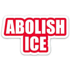 Red Sticker that says "Abolish ICE"