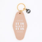 Pink It Is What It Is Keychain