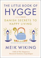 Rose & Lee Co The Little Book Of Hygge: Danish Secrets To Happy Living Home & Gifts