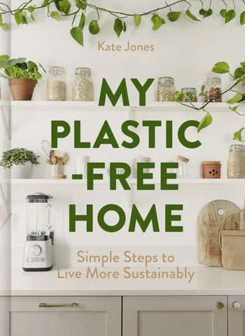 Rose & Lee Co My Plastic-Free Home: Simple Steps to Live More Sustainably Home & Gifts