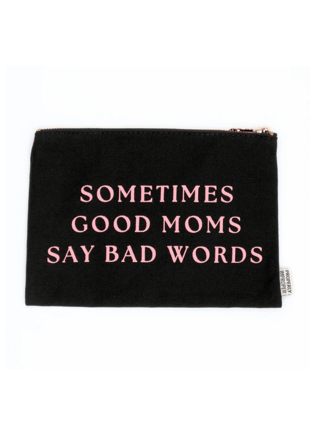 Rose & Lee Co Canvas Pouch, Sometimes Good Moms Say Bad Words Bags