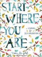 Rose & Lee Co Start Where You Are Journal Home & Gifts