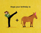 Rose & Lee Co Kick Donkey Birthday Card Stationery