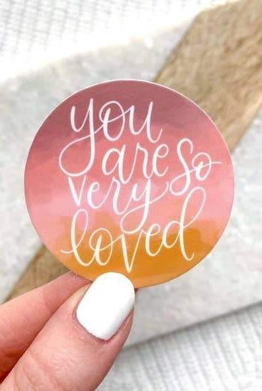Stickers, You Are So Very Loved - Rose & Lee Co