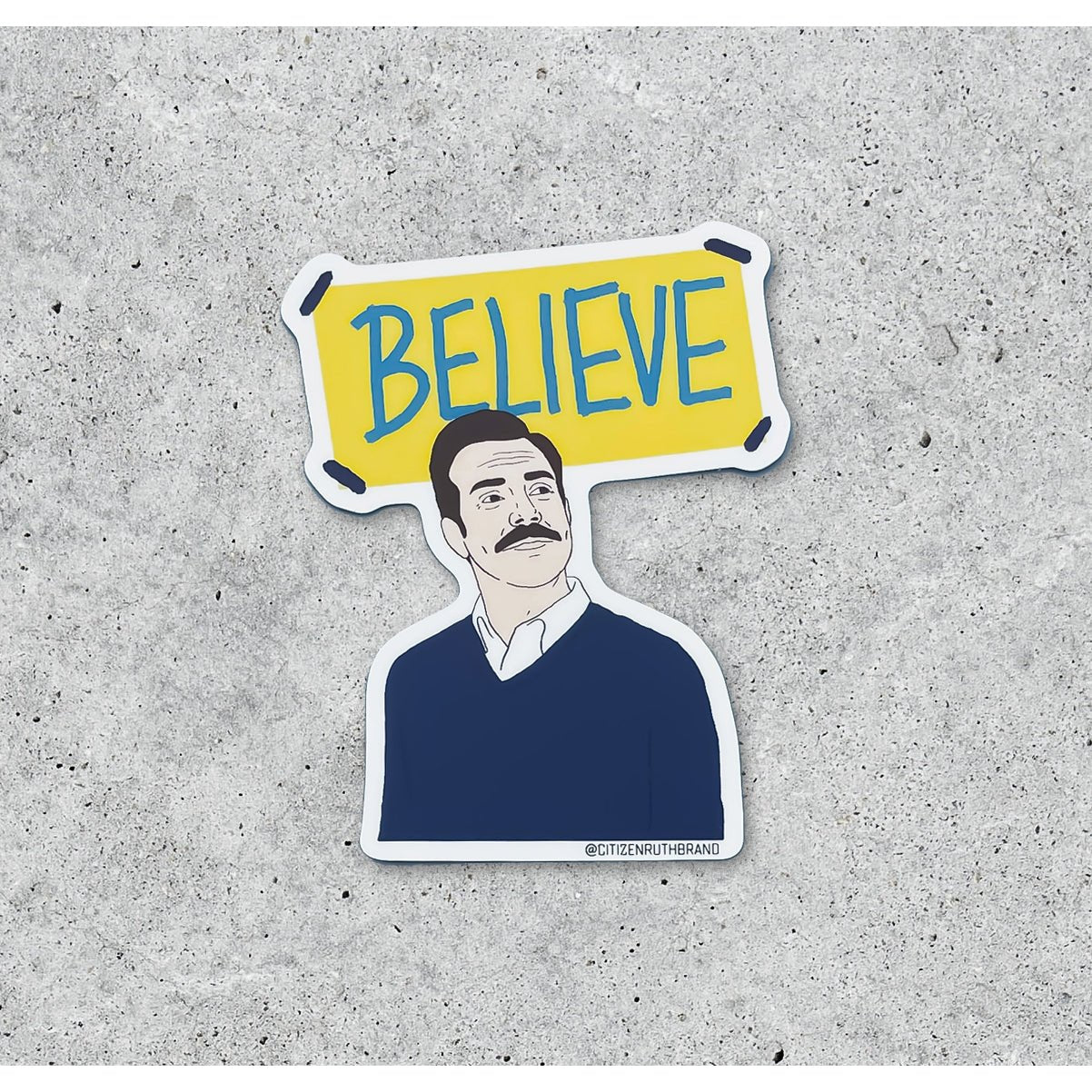 Rose & Lee Co Ted Lasso Believe Sticker Stationery